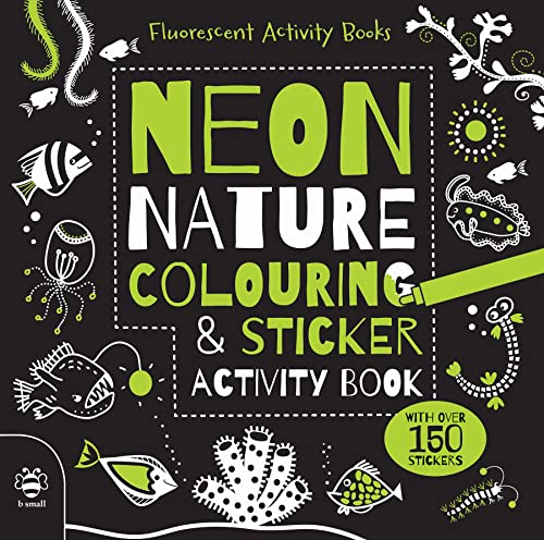 Beispielbild fr Neon Nature Fluorescent Colouring and Sticker Book (Fluorescent Activity Books): 1 zum Verkauf von WorldofBooks