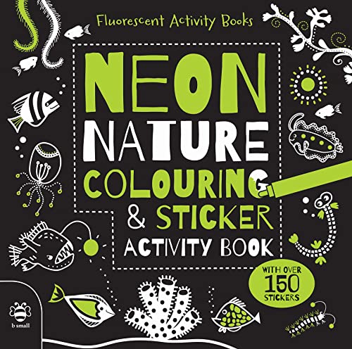 Stock image for Neon Nature Fluorescent Colouring and Sticker Book (Fluorescent Activity Books): 1 for sale by WorldofBooks