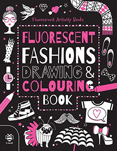 Stock image for Fluorescent Fashions Colouring and Drawing Book (Fluorescent Activity Books) for sale by Chiron Media