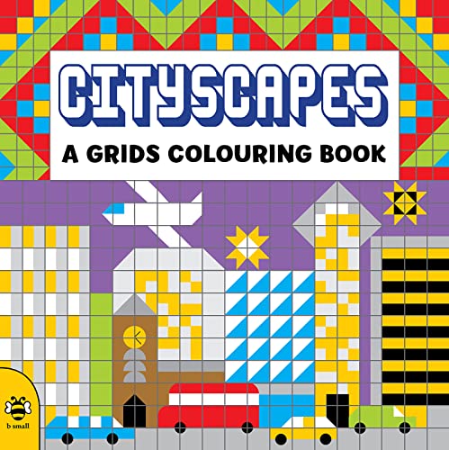 Beispielbild fr Cityscapes (Grids Colouring Book): 1 (Colouring Grids) zum Verkauf von WorldofBooks