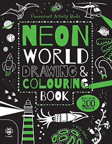 Beispielbild fr Neon World Colouring and Drawing Book with Stickers (Fluorescent Activity Book): 1 (Fluorescent Activity Books) zum Verkauf von WorldofBooks