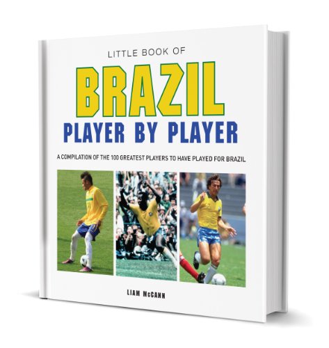 Beispielbild fr Little Book of Brazil Player by Player zum Verkauf von WorldofBooks