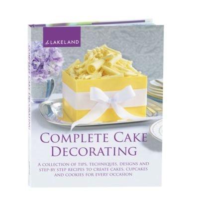 Stock image for Lakeland Complete Decorating Cakes Book (30 Recipes - Birthday & Wedding Cakes) for sale by WorldofBooks