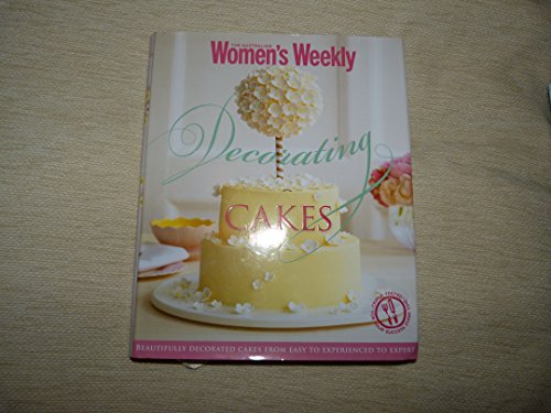 Imagen de archivo de The Australian Woman's Weekly Decorating Cakes a la venta por WorldofBooks