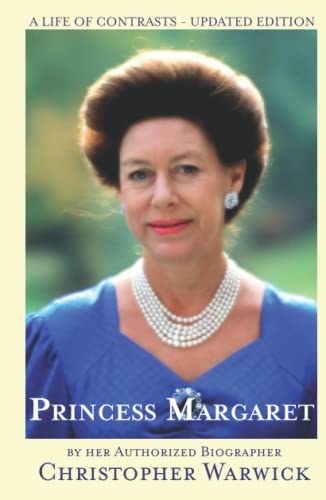 Beispielbild fr Princess Margaret: A Life of Contrasts - Updated Edition zum Verkauf von WorldofBooks