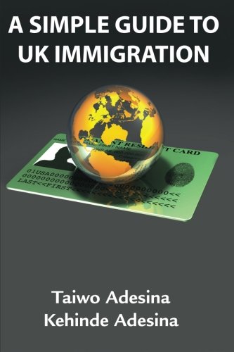 9781909787155: A Simple Guide to UK Immigration