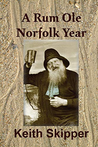 Stock image for A Rum Ole Norfolk Year for sale by WorldofBooks