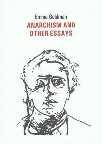 

Anarchism and other Essays