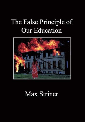 9781909798519: The False Principle of Our Education