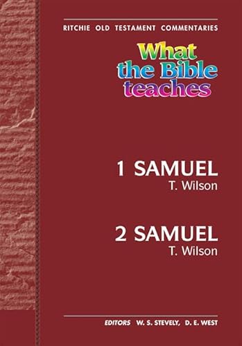 9781909803947: What the Bible Teaches -1 & 2 Samuel: Wtbt Vol 14 OT 1 & 2 Samuel (Ritchie Old Testament Commentaries)