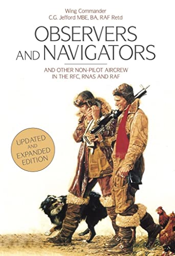9781909808027: Observers and Navigators: And Other Non-pilot Aircrew in the RFC, RNAS and RAF
