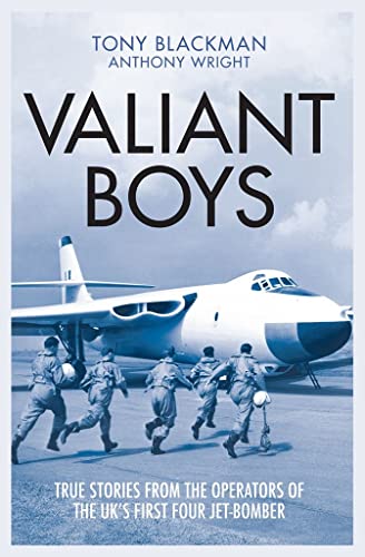 Imagen de archivo de Valiant Boys: True stories from the Operators of the UKs First Four-Jet Bomber a la venta por Reuseabook
