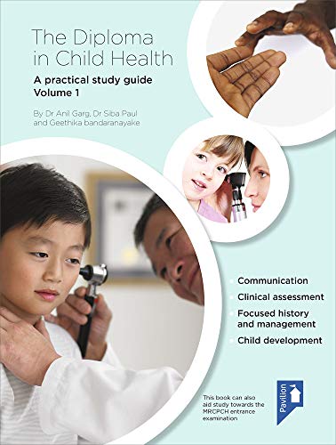 9781909810600: The Diploma in Child Health Volume 1: A Practical Study Guide