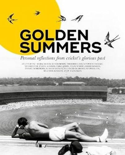 Stock image for Golden Summers: Personal reflections from cricket's glorious past for sale by WorldofBooks