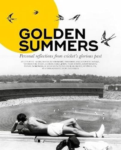 Stock image for Golden Summers: Personal reflections from cricket's glorious past for sale by WorldofBooks