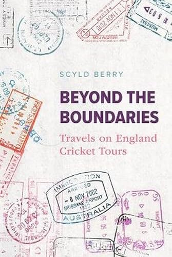 Stock image for Beyond the Boundaries: Travels on England Cricket Tours for sale by WorldofBooks