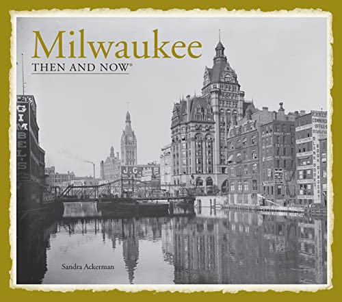 Stock image for Milwaukee Then and Now® for sale by HPB-Emerald