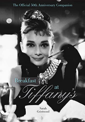 Beispielbild fr Breakfast at Tiffany's Companion: The Official 50th Anniversary Companion zum Verkauf von WorldofBooks