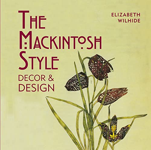 9781909815544: The Mackintosh Style: Decor & Design