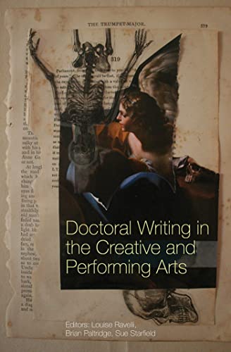 Imagen de archivo de Doctoral Writing in the Creative and Performing Arts a la venta por WorldofBooks