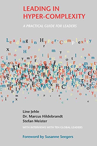 Beispielbild fr Leading in Hyper-Complexity: A Practical Guide for Leaders zum Verkauf von Lucky's Textbooks
