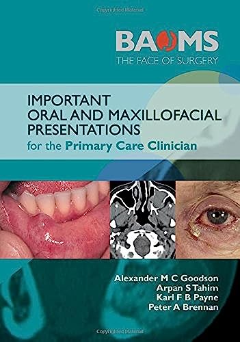 Beispielbild fr Important Oral and Maxillofacial Presentations for the Primary Care Clinician zum Verkauf von AwesomeBooks