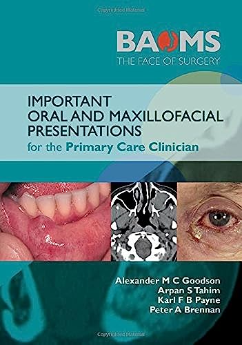 9781909818934: Important Oral and Maxillofacial Presentations for the Primary Care Clinician