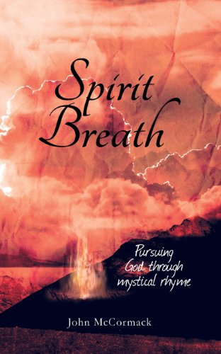 Beispielbild fr Spirit Breath: Pursuing God Through Mystical Rhyme zum Verkauf von Buchpark