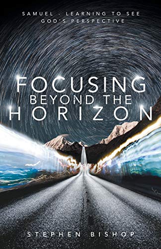 Beispielbild fr Focusing Beyond the Horizon zum Verkauf von AwesomeBooks