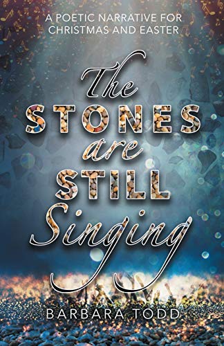 Beispielbild fr The Stones Are Still Singing zum Verkauf von AwesomeBooks