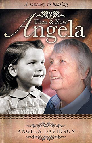 Beispielbild fr Angela, Then & Now zum Verkauf von WorldofBooks