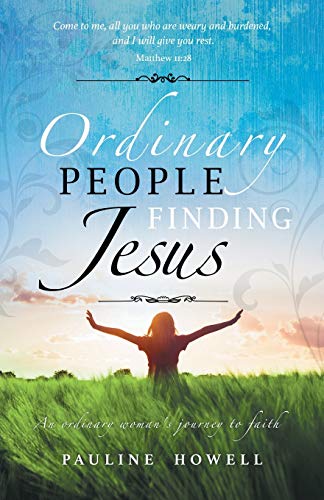 Beispielbild fr Ordinary People Finding Jesus zum Verkauf von WorldofBooks