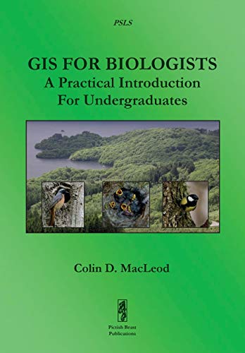 Stock image for GIS For Biologists: A Practical Introduction For Undergraduates for sale by HPB-Red