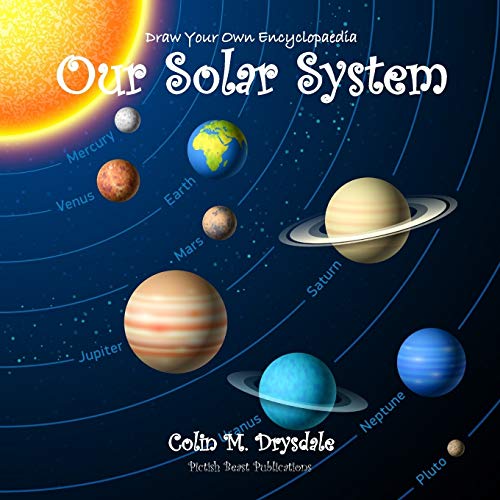 9781909832466: Draw Your Own Encyclopaedia Our Solar System