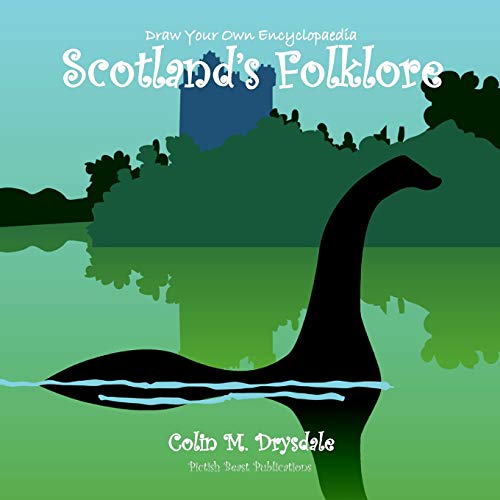9781909832633: Draw Your Own Encyclopaedia Scotland's Folklore