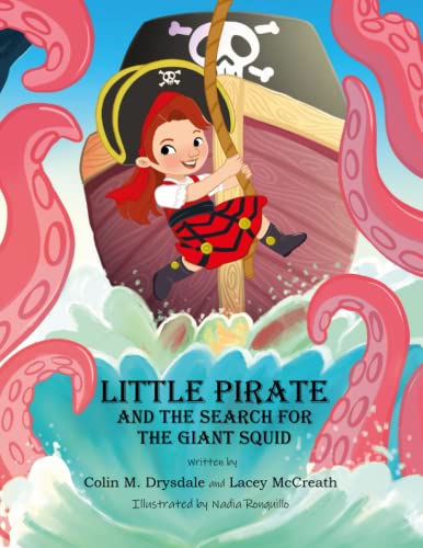 Beispielbild fr Little Pirate and the Search for the Giant Squid zum Verkauf von AwesomeBooks