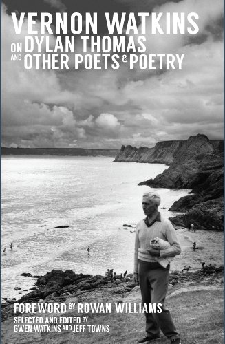 Beispielbild fr Vernon Watkins on Dylan Thomas and Other Poets and Poetry zum Verkauf von Blackwell's