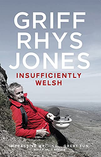 Stock image for Insufficiently Welsh for sale by Better World Books: West