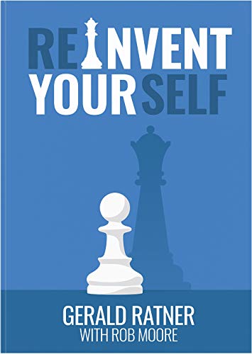 Stock image for Reinvent Yourself: A Brand New Guide for ReinventingYour Life. How to Be Successful, Achieve Your Potential, and Create Lasting Opportunity for Business Success for sale by AwesomeBooks
