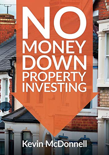 Imagen de archivo de No Money Down Property Investing: How to Build a Property Portfolio Using None of Your Own Money a la venta por AwesomeBooks