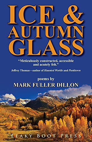 Beispielbild fr Ice & Autumn Glass zum Verkauf von Better World Books