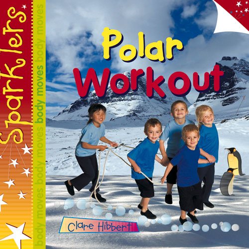 9781909850088: Polar Workout: Sparklers - Body Moves