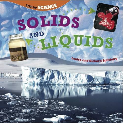 9781909850422: Solids and Liquids (Step-up Science)