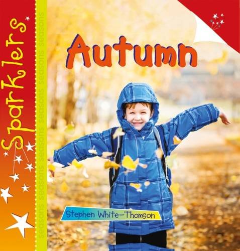 Beispielbild fr Autumn: Sparklers (Sparklers - Seasons): 3 zum Verkauf von WorldofBooks