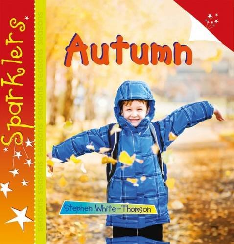Beispielbild fr Autumn Sparklers Sparklers Seasons zum Verkauf von PBShop.store US