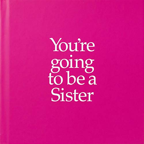 Stock image for You're Going to Be a Sister for sale by MusicMagpie