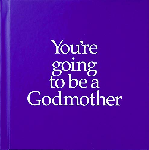 Stock image for You're going to be a Godmother for sale by WYEMART LIMITED