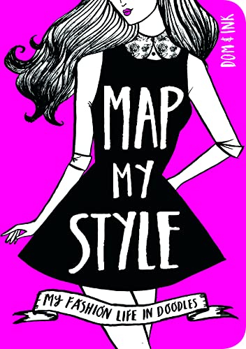 Beispielbild fr Map My Style: My Fashion Life in Doodles zum Verkauf von Revaluation Books