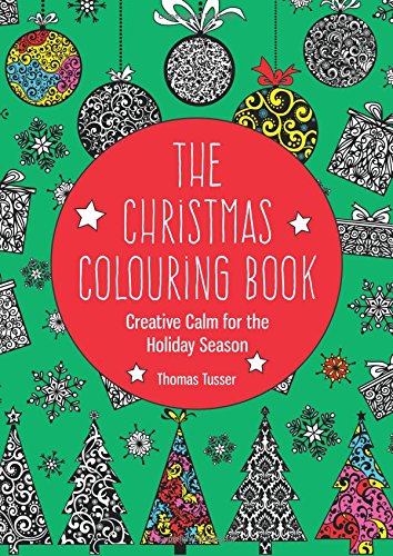 9781909865181: The Christmas Colouring Book: Creative Calm for the Holiday Season
