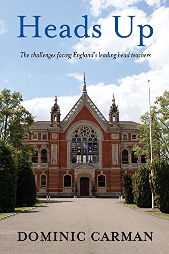 Imagen de archivo de Heads Up: The challenges facing England's leading head teachers a la venta por WorldofBooks